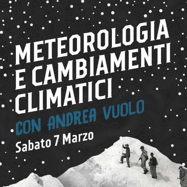 7 marzo: Meteorologia e cambiamenti climatici a Balme