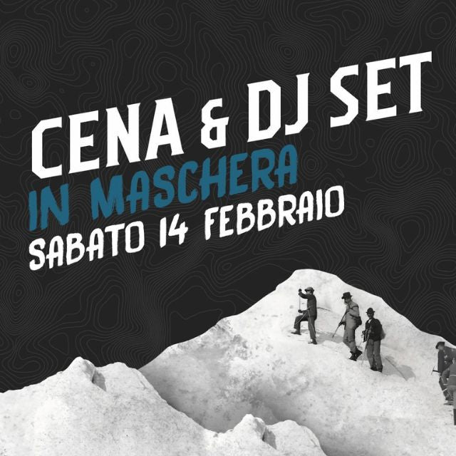 Cena & DJ set in maschera – Sabato 14 febbraio